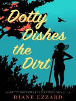 Dotty Dishes the Dirt