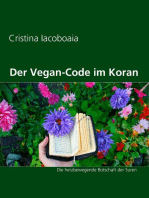 Der Vegan-Code im Koran: Die herzbewegende Botschaft der Suren