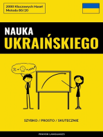 Nauka Ukraińskiego - Szybko / Prosto / Skutecznie: 2000 Kluczowych Haseł