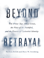Beyond Betrayal: The Priest Sex Abuse Crisis, the Voice of the Faithful, and the Process of Collective Identity