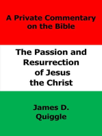 The Passion and Resurrection of Jesus the Christ