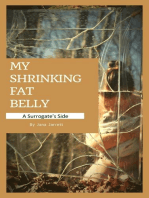 My Shrinking Fat Belly: A Surrogate's Side