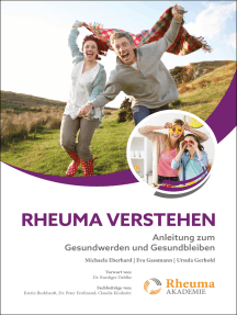 Rheuma verstehen: Anleitung zum Gesundwerden und Gesundbleiben