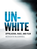 Unwhite: Appalachia, Race, and Film
