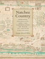 Natchez Country: Indians, Colonists, and the Landscapes of Race in French Louisiana