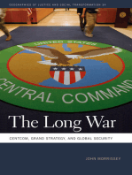The Long War: CENTCOM, Grand Strategy, and Global Security