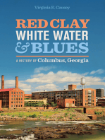 Red Clay, White Water, and Blues: A History of Columbus, Georgia