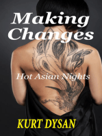 Making Changes (Book 3 of "Hot Asian Nights")