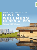 Bike & Wellness in den Alpen: Die schönsten Touren und Hotels
