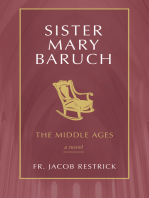 Sister Mary Baruch: The Middle Years