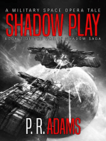 Shadow Play: A Military Space Opera Tale: The War in Shadow Saga, #2