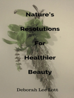 Nature's Resolutions For Healthier Beauty