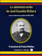 La administración de José Eusebio Otálora Luces y sombras de su gobierno (1882-1884)