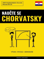 Naučte Se Chorvatsky - Výuka / Rychle / Jednoduše: 2000 Nejdůležitějších Slovíček