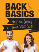 Back to the Basics: Hints on Trying to Get that Great Job