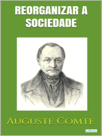 Reorganizar a Sociedade - Positivismo