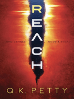 Reach: Who defines good and evil?: RIFT Series, #1