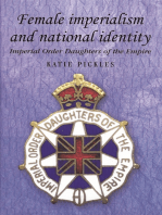 Female imperialism and national identity: Imperial Order Daughters of the Empire
