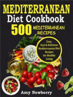 Mediterranean Diet Cookbook: 500 Easy, Fast and Delicious Mediterranean Diet Recipes for Healthy Living