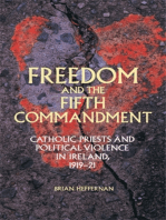 Freedom and the Fifth Commandment: Catholic priests and political violence in Ireland, 1919–21