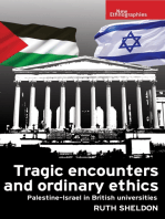 Tragic encounters and ordinary ethics: Palestine-Israel in British universities