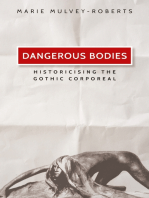 Dangerous bodies: Historicising the gothic corporeal