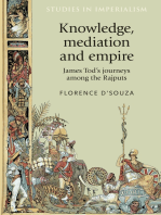 Knowledge, mediation and empire: James Tod's journeys among the Rajputs