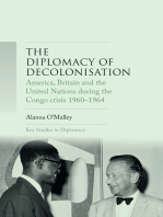 The diplomacy of decolonisation: America, Britain and the United Nations during the Congo crisis 1960-1964