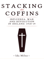 Stacking the coffins: Influenza, war and revolution in Ireland, 1918–19