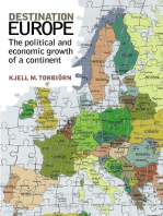 Destination europe: The Political and Economic Growth of a Continent