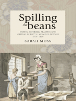 Spilling the beans: Eating, cooking, reading and writing in British women's fiction, 1770–1830
