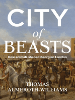 City of beasts: How animals shaped Georgian London