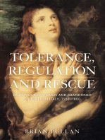 Tolerance, regulation and rescue: Dishonoured women and abandoned children in Italy, 1300–1800