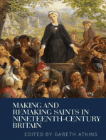 Making and remaking saints in nineteenth-century Britain