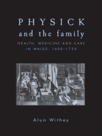 Physick and the family: Health, medicine and care in Wales, 1600–1750