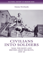 Civilians into soldiers: War, the body and British Army recruits, 1939–45