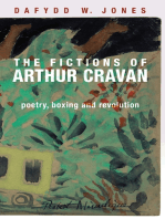 The fictions of Arthur Cravan: Poetry, boxing and revolution