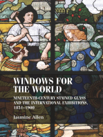 Windows for the world: Nineteenth-century stained glass and the international exhibitions, 1851–1900
