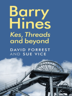 Barry Hines: <i>Kes</i>, <i>Threads</i> and beyond