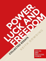 Power, luck and freedom: Collected essays