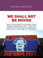 We shall not be moved: How Liverpool's working class fought redundancies, closures and cuts in the age of Thatcher