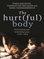 The hurt(ful) body: Performing and beholding pain, 1600–1800