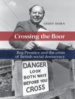 Crossing the floor: Reg Prentice and the crisis of British social democracy