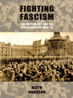 Fighting fascism: the British Left and the rise of fascism, 1919–39