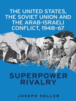 The United States, the Soviet Union and the Arab-Israeli conflict, 1948–67: Superpower rivalry