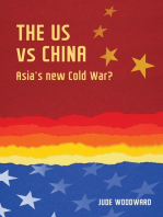 The US vs China: Asia's new Cold War?