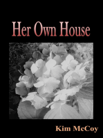 Her Own House
