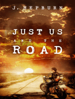 Just Us And The Road