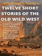 Twelve Short Stories of The Old Wild West