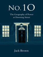 No. 10: The Geography of Power at Downing Street
